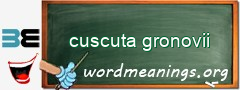 WordMeaning blackboard for cuscuta gronovii